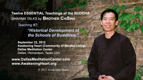 ESSENTIAL Teachings of the BUDDHA (pt 7): Historical Development of the Schools of Buddhism