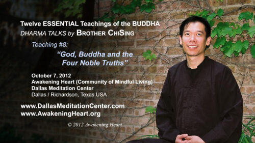 ESSENTIAL Teachings of the BUDDHA (pt 8): God, Buddha and the Four Noble Truths